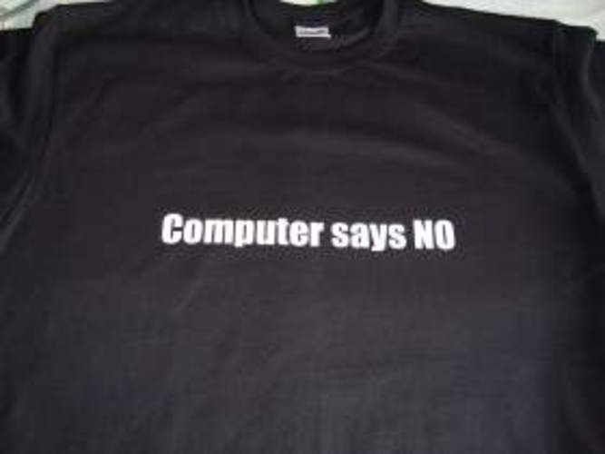 Computer Says No